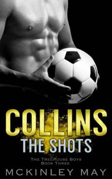 Collins the Shots: A College Sports Romance