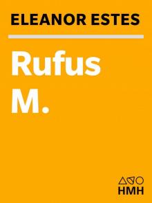 Rufus M.