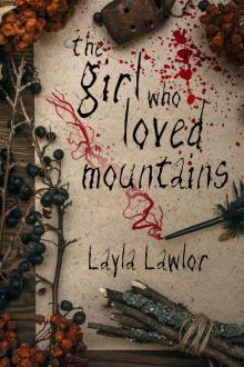 The Girl Who Loved Mountains