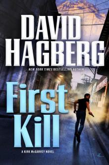 First Kill--A Kirk McGarvey Novel