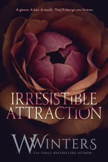 Irresistible Attraction