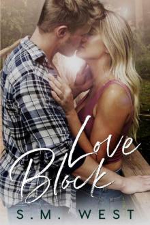 Love Block (The Love Lock Duet Book 1)