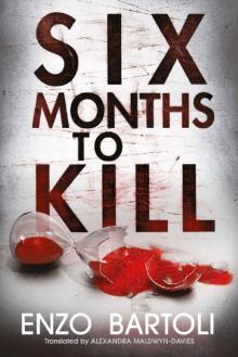 Six Months to Kill