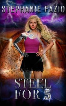 Steel for 5 (Mags & Nats Book 3)