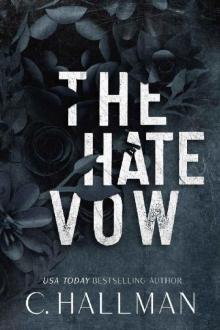 The Hate Vow: A Dark Enemies to Lovers Romance