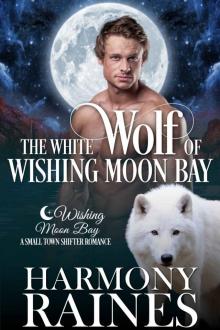 The White Wolf of Wishing Moon Bay