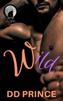 Wild: A Savage Alpha Shifters Romance