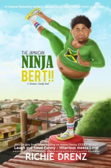 The Jamaican Ninja Bert!!