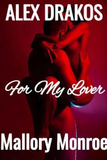 Alex Drakos: For My Lover