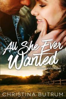 All She Ever Wanted (Cedar Valley Novel Book 1)