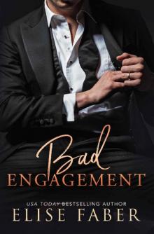 Bad Engagement (Billionaire's Club Book 10)