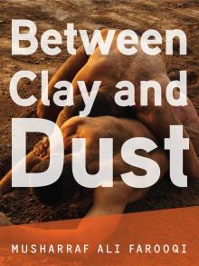 Between Clay and Dust