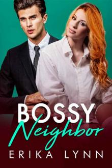 Bossy Neighbor