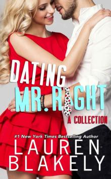 Dating Mr. Right: Four Standalone Romantic Comedies