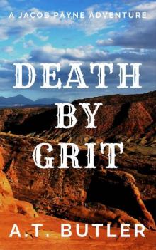 Death by Grit