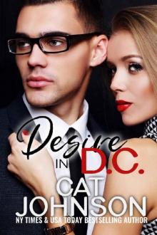 Desire in D.C.: An Opposites Attract Romantic Suspense (Hot SEALs)