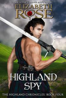 Highland Spy: Highland Chronicles Series - Book 4