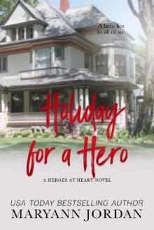 Holiday for a Hero (Heroes at Heart Book 9)