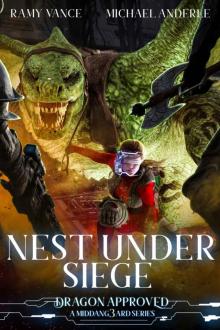 Nest Under Siege: A Middang3ard Series (Dragon Approved Book 4)