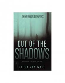 Out of the Shadows: Book One of the Velieri Uprising