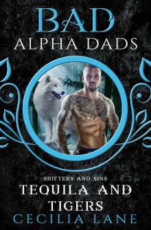 Tequila and Tigers: Book Two: Shifters and Sins