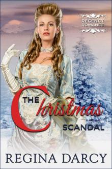 The Christmas Scandal: Regency Romance (Rogues and Laces)