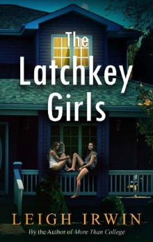 The Latchkey Girls