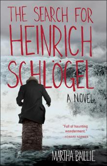 The Search for Heinrich Schlögel