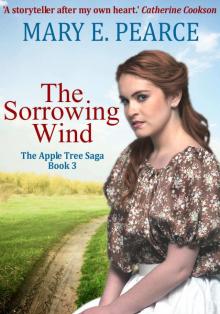 The Sorrowing Wind (The Apple Tree Saga Book 3)