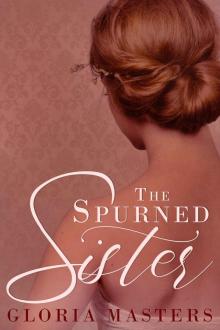 The Spurned Sister: A Regency Romance Novella