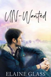 UN-WANTED (The UN Series Book 1)