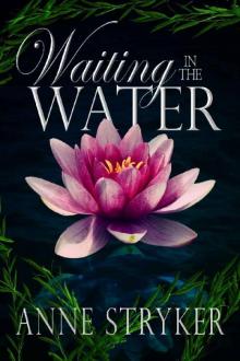 Waiting in the Water (Beyond the Veil Book 2)