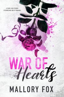 War Of Hearts: A Wicked Hearts At War Book One