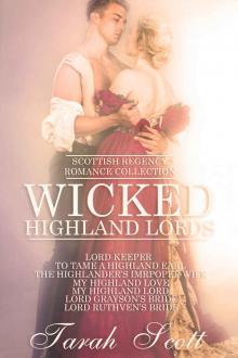 Wicked Highland Lords: Over 1100 pages of Scottish Regency Romance