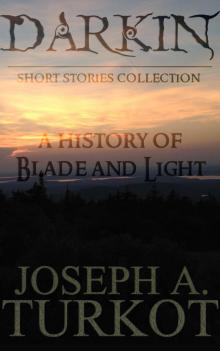 A History of Blade and Light