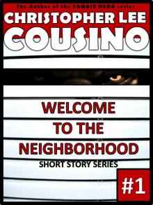 Welcome to the Neighborhood #1