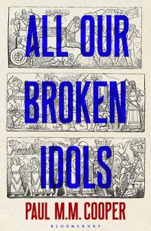 All Our Broken Idols