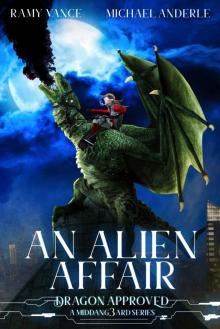 An Alien Affair: A Middang3ard Series (Dragon Approved Book 9)