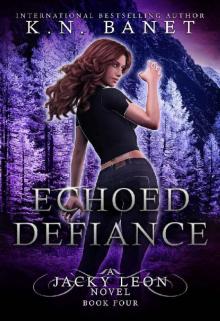 Echoed Defiance (Jacky Leon Book 4)