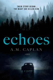 Echoes (Book 1): Echoes