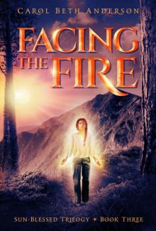 Facing the Fire