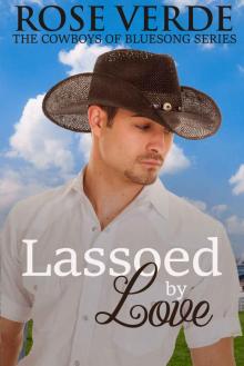 Lassoed by Love (The Cowboys of BlueSong Series Book 3)