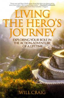 Living the Hero's Journey