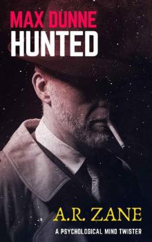 Max Dunne: Hunted