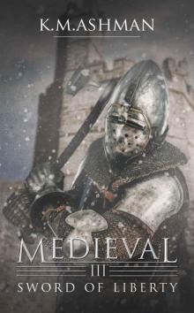 Medieval III - Sword of Liberty