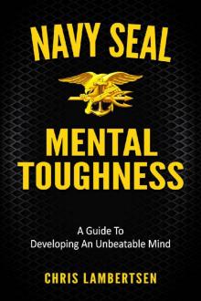 Navy SEAL Mental Toughness