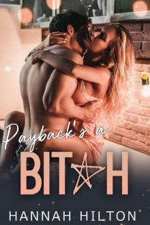 Payback's a Bitch (Dangerous Game Series Book 1)