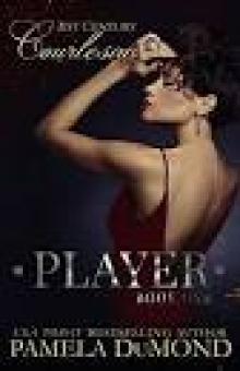 PLAYER (21st Century Courtesan)