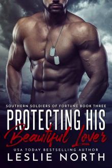 Protecting His Beautiful Lover (Southern Soldiers of Fortune Book 3)