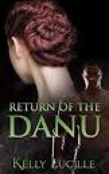 Return of the Danu